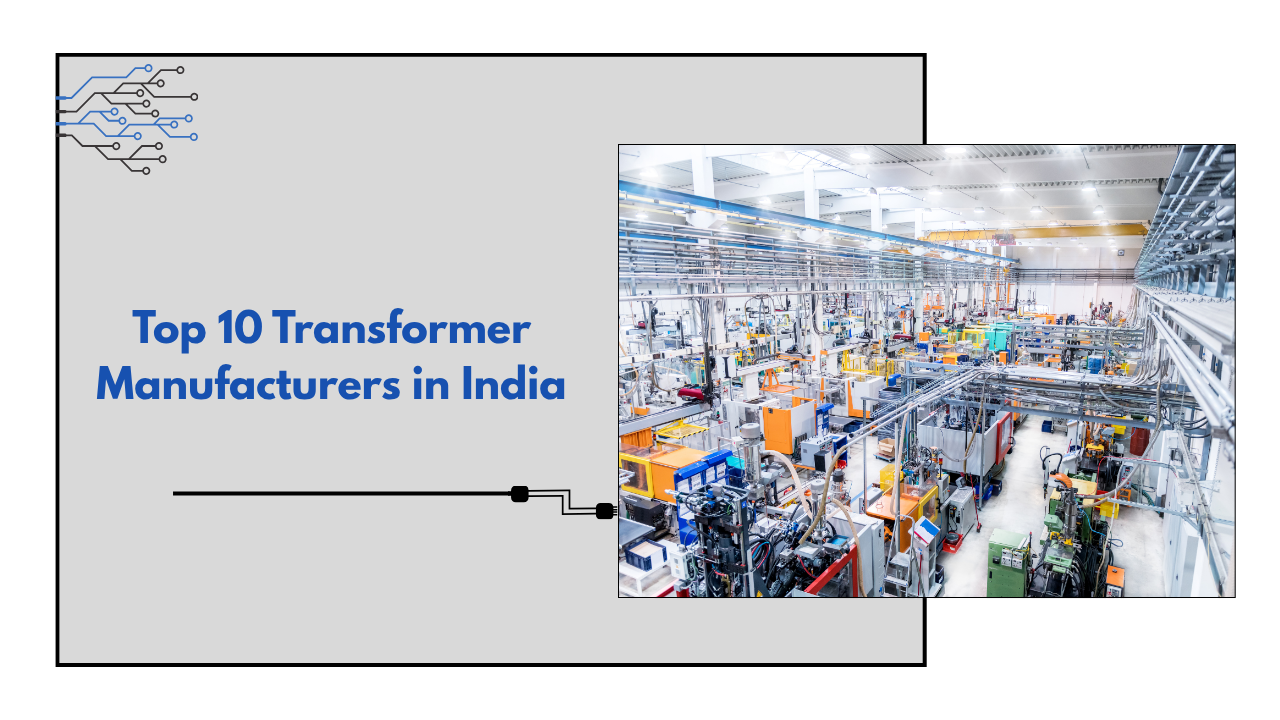 Top 10 transformers manufacturer in india